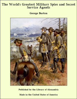 George Barton - The Worlds Greatest Military Spies and Secret Service Agents