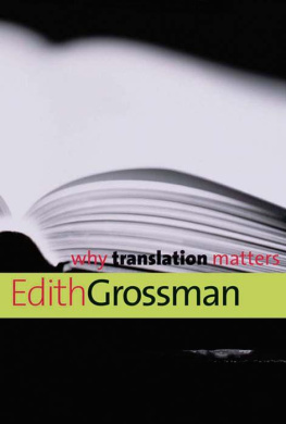 Edith Grossman - Why Translation Matters