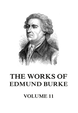 Edmund Burke The Works of Edmund Burke Volume 11