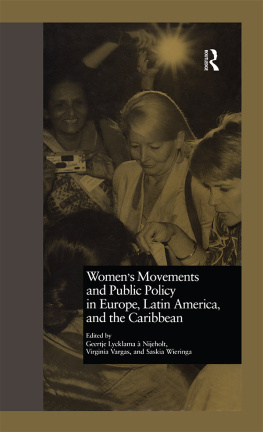 Geertje A. Nijeholt - Womens Movements and Public Policy in Europe, Latin America, and the Caribbean