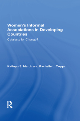 Kathryn S. March Womens Informal Associations in Developing Countries: Catalysts for Change?