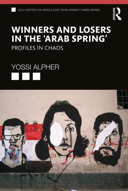 Joseph Alpher - Winners and Losers in the Arab Spring: Profiles in Chaos