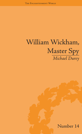 Michael Durey - William Wickham, Master Spy: The Secret War Against the French Revolution