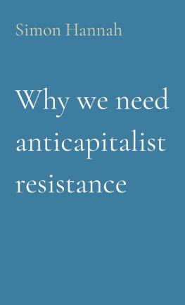 Simon Hannah - Why We Need an Anticapitalist Revolution