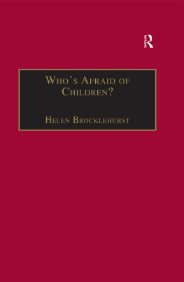 Helen Brocklehurst Whos Afraid of Children?: Children, Conflict and International Relations