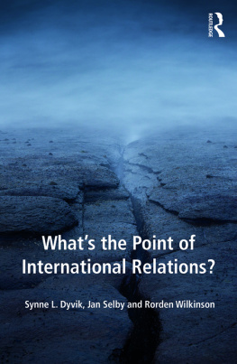 Synne L Dyvik Whats the Point of International Relations?