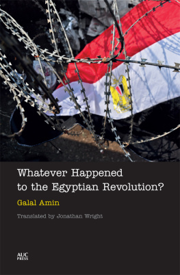 Galal Amin - Whatever Happened to the Egyptian Revolution?