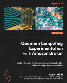 Alex Khan - Quantum Computing Experimentation with Amazon Braket