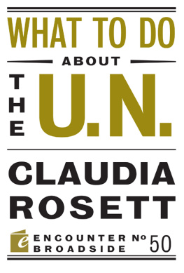 Claudia Rosett - What to Do About the U.N.