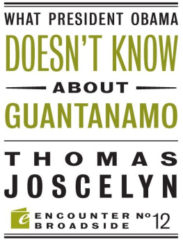 Thomas Joscelyn What President Obama Doesnt Know About Guantanamo