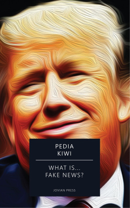 Pedia Kiwi - What Is... Fake News?