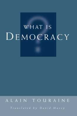 Alain Touraine - What Is Democracy?