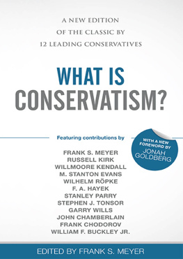 Frank S. Meyer What Is Conservatism?