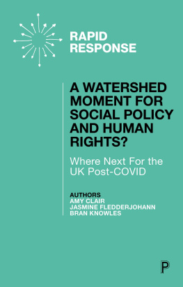 Clair Amy - A Watershed Moment for Social Policy and Human Rights?: Where Next for the UK Post-COVID