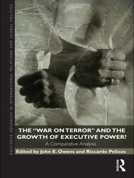 John E. Owens - The War on Terror and the Growth of Executive Power?: A Comparative Analysis