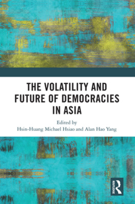 Hsin-Huang Michael Hsiao - The Volatility and Future of Democracies in Asia