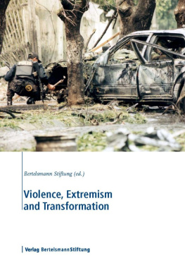 Bertelsmann Stiftung - Violence, Extremism, and Transformation