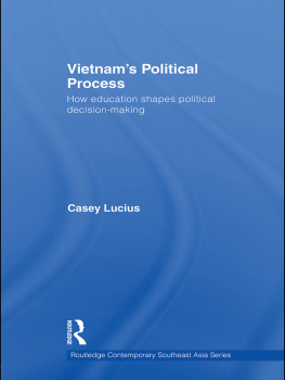 Casey Lucius Vietnams Political Process: How Education Shapes Political Decision Making