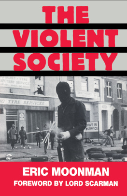 Eric Moonman The Violent Society