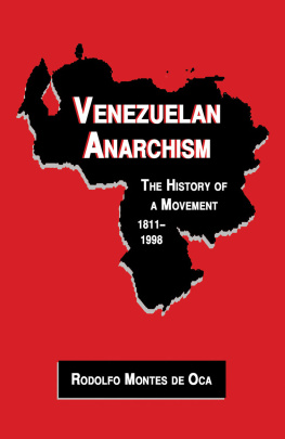 Rodolfo Montes de Oca - Venezuelan Anarchism: The History of a Movement