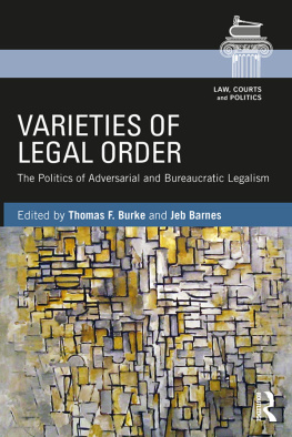 Jeb Barnes - Varieties of Legal Order: The Politics of Adversarial and Bureaucratic Legalism