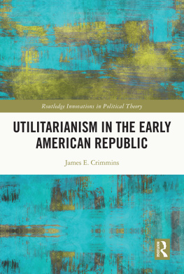 James E. Crimmins - Utilitarianism in the Early American Republic