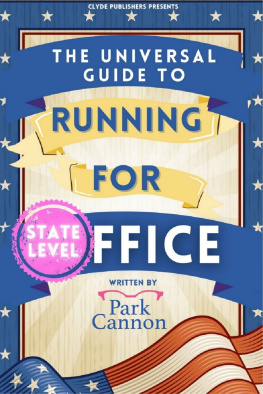 Park Cannon The Universal Guide to Running for Office