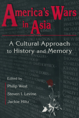 Philip West United States and Asia at War: A Cultural Approach: A Cultural Approach