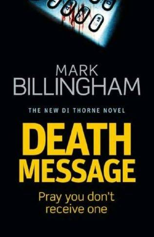 Mark Billingham Death Message The seventh book in the Tom Thorne series 2007 - photo 1