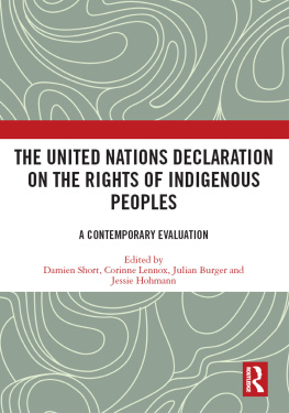 Damien Short - The United Nations Declaration on the Rights of Indigenous Peoples: A Contemporary Evaluation