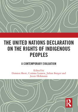 Damien Short The United Nations Declaration on the Rights of Indigenous Peoples: A Contemporary Evaluation