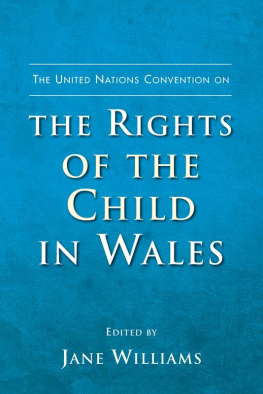 Jane Williams - The United Nations Convention on the Rights of the Child in Wales