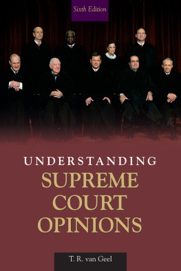 Tyll R. van Geel - Understanding Supreme Court Opinions