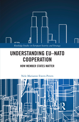 Nele Marianne Ewers-Peters - Understanding EU-NATO Cooperation: How Member-States Matter