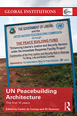 Cedric de Coning - UN Peacebuilding Architecture: The First 10 Years