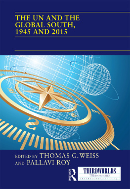 Thomas G. Weiss - The UN and the Global South, 1945 and 2015