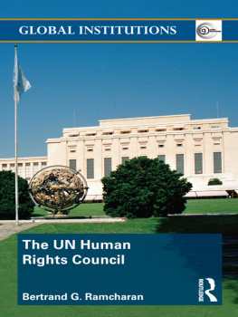 Bertrand G. Ramcharan The UN Human Rights Council