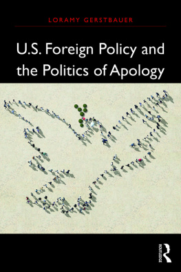 Loramy Gerstbauer - U.S. Foreign Policy and the Politics of Apology