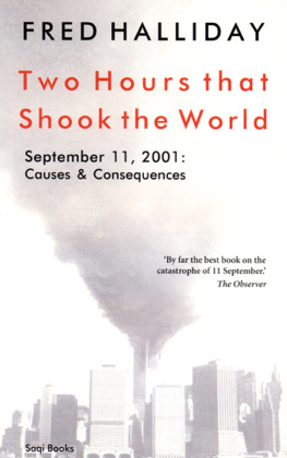 Fred Halliday - Two Hours That Shook the World: September 11, 2001: Causes and Consequences