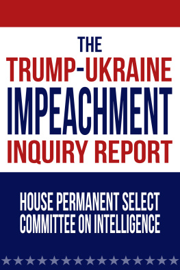 House Permanent Select Committee On Intelligence - The Trump-Ukraine Impeachment Inquiry Report