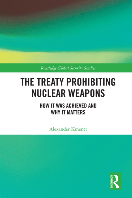 Alexander Kmentt - The Treaty Prohibiting Nuclear Weapons: How It Was Achieved and Why It Matters