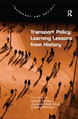 Colin Divall Transport Policy: Learning Lessons From History