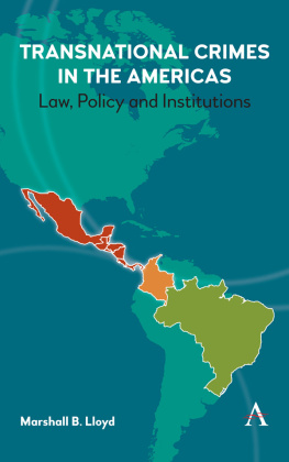 Marshall B. Lloyd - Transnational Crimes in the Americas: Law, Policy and Institutions