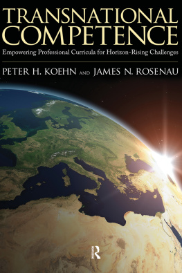 Peter H. Koehn Transnational Competence: Empowering Curriculums for Horizon-Rising Challenges