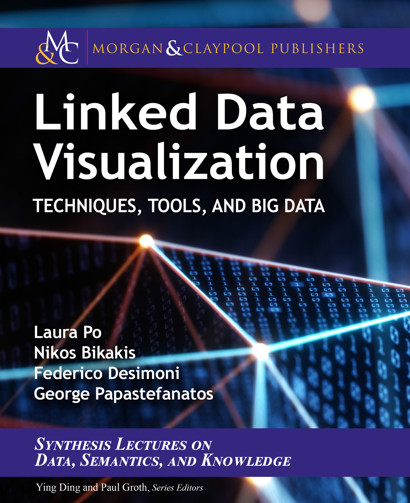 Linked Data Visualization Techniques Tools and Big Data Synthesis - photo 1