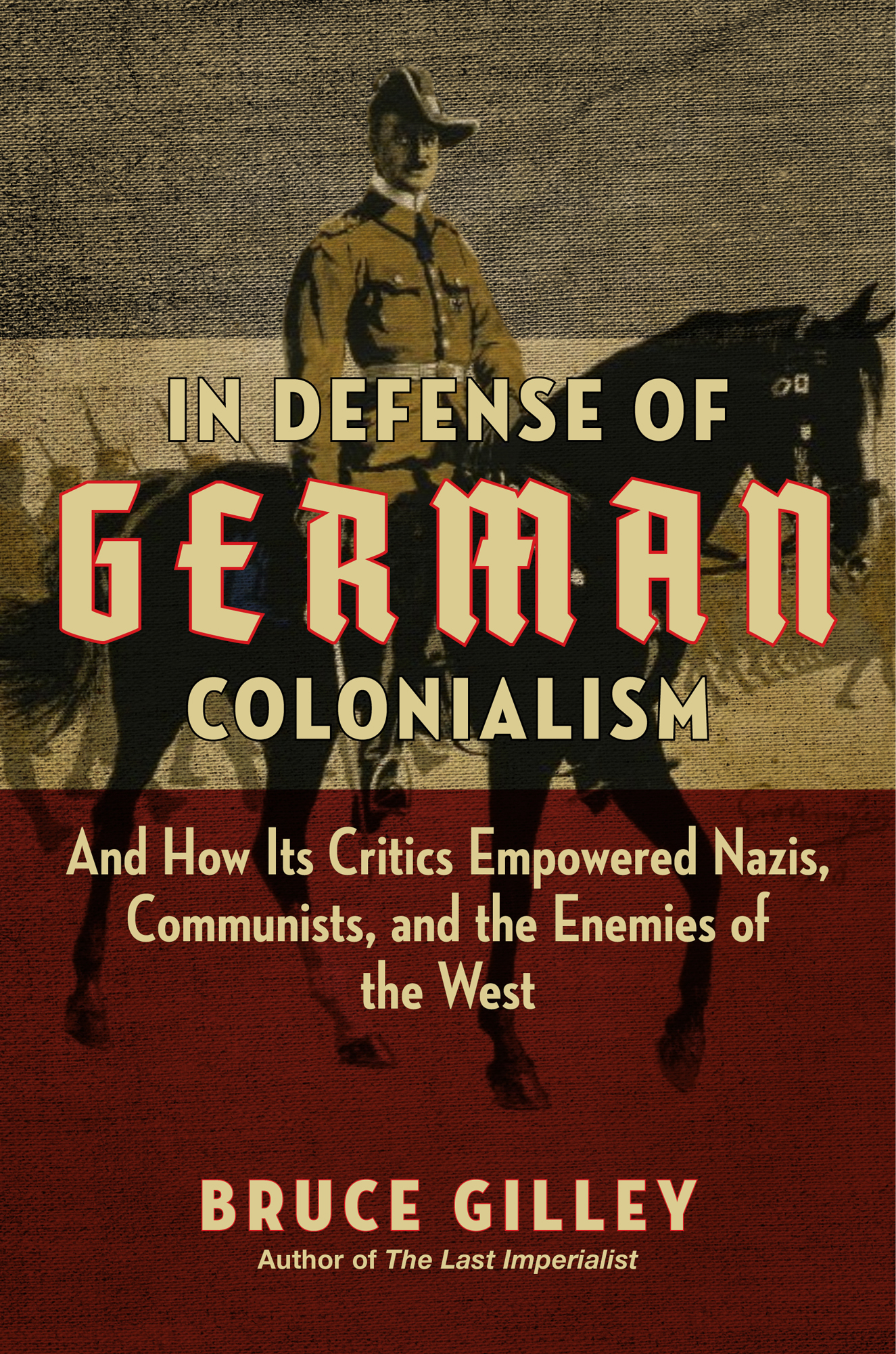 In Defense of German Colonialism And How Its Critics Empowered Nazis - photo 1