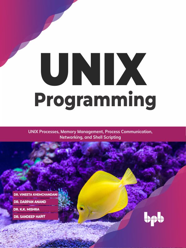 UNIX Programming UNIX Processes Memory Management Process Communication - photo 1