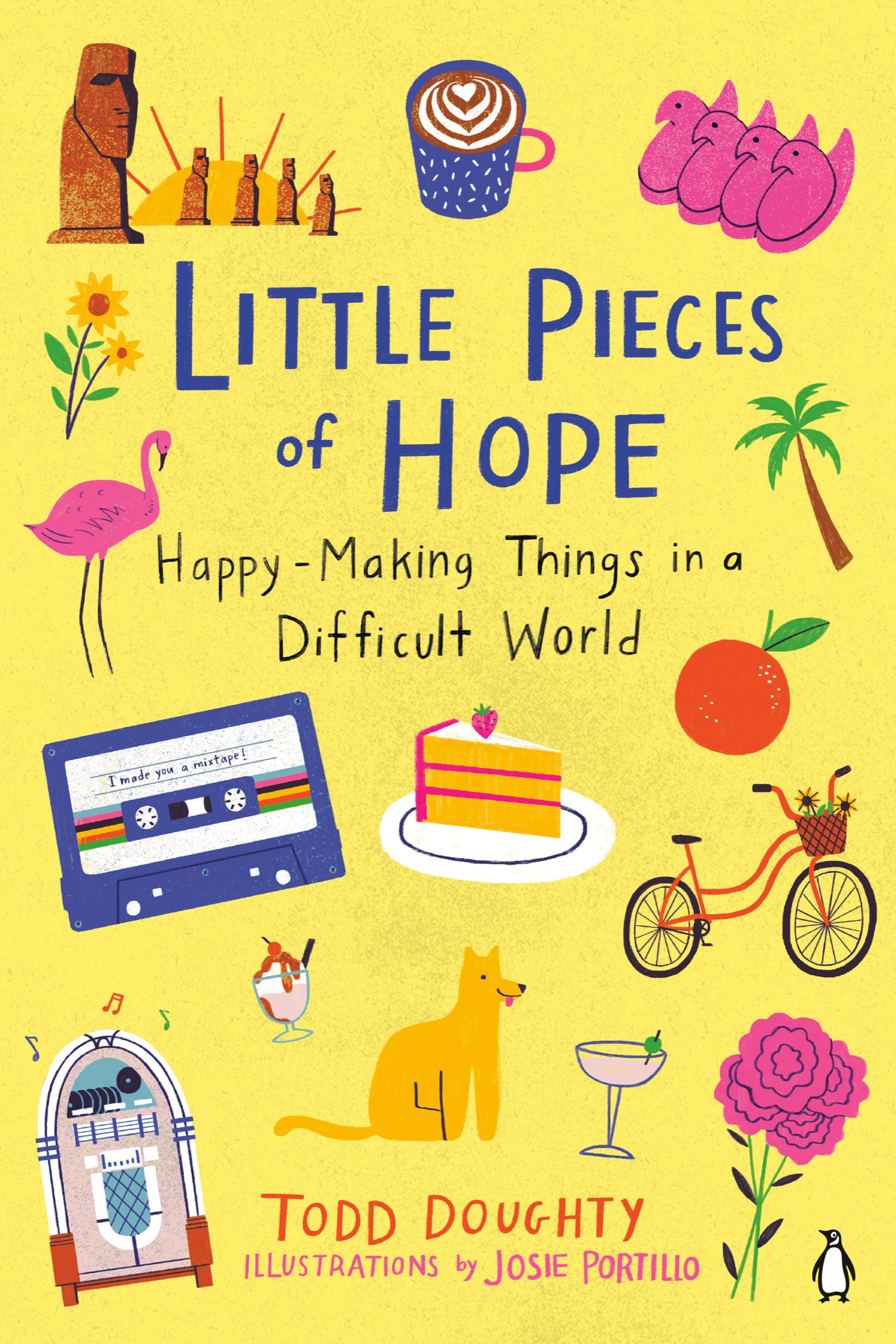 Praise for little pieces of hope Todd Doughty is one of the happiest people on - photo 1