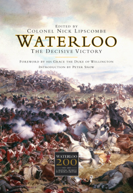 Nick Lipscombe - Waterloo: The Decisive Victory