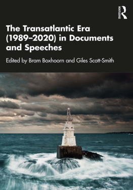 Bram Boxhoorn - The Transatlantic Era (1989-2020) in Documents and Speeches